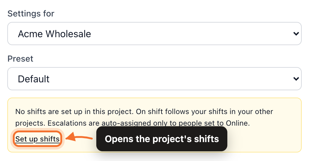 Settings for set to a project with no shifts, the Preset on Default, and the shift warning below them: On shift follows your shifts in your other projects, with a Set up shifts link