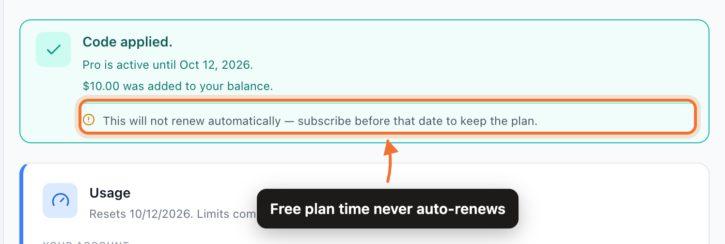The confirmation after redeeming a code, showing the plan granted, the credit added, and the note that it will not renew