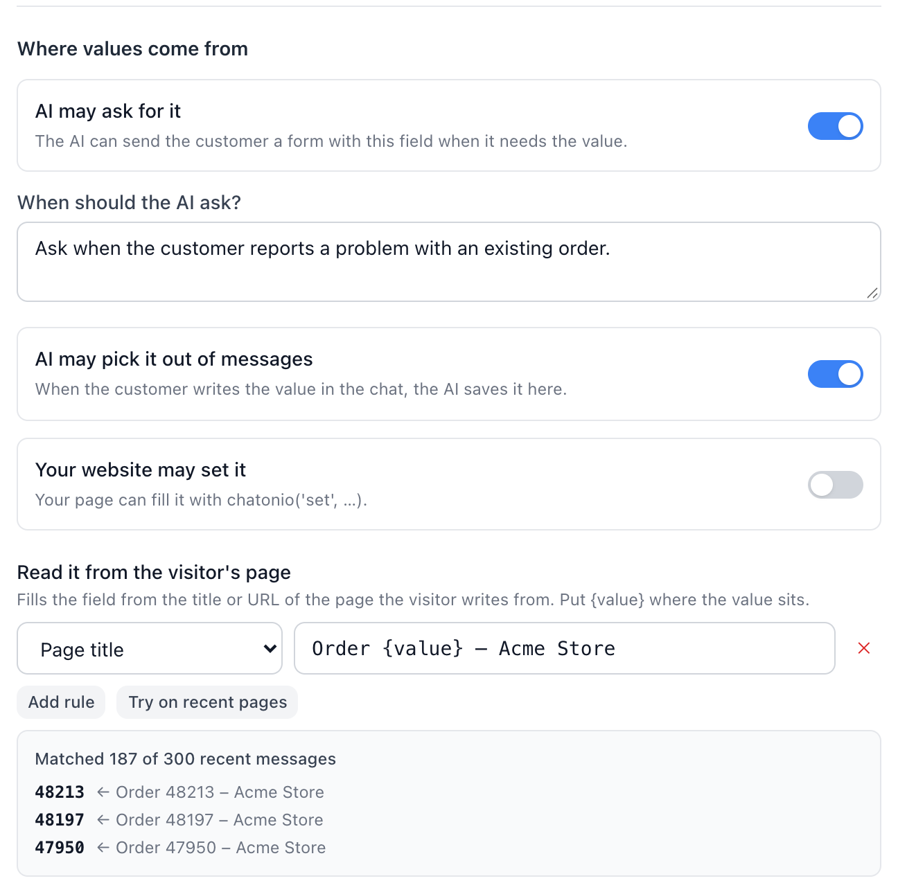 Where values come from for an order number: the AI may ask for it and pick it out of messages, and a page-title rule tried on recent pages
