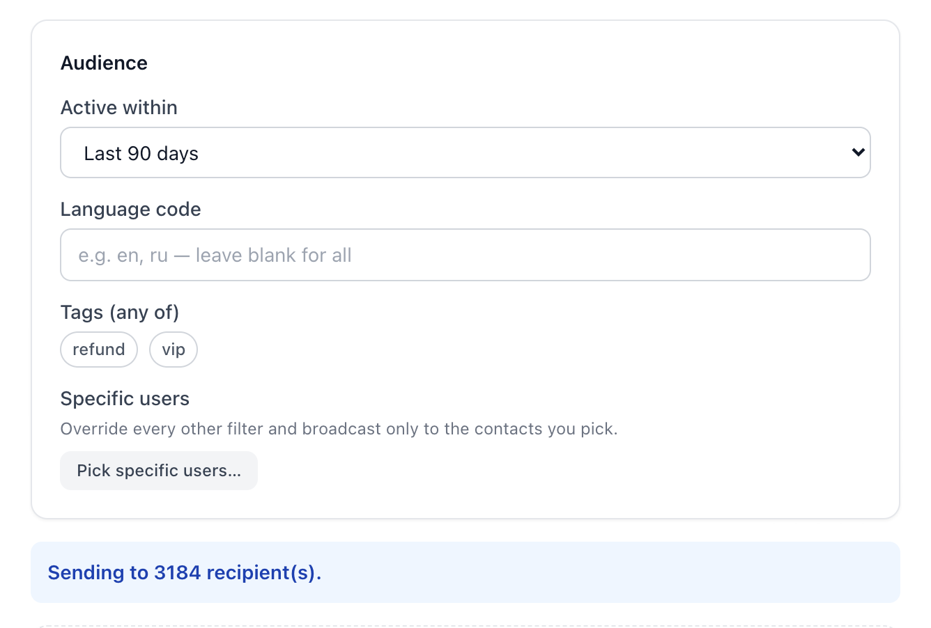 The audience filters — active within, language code, tags, specific users — above the live recipient estimate